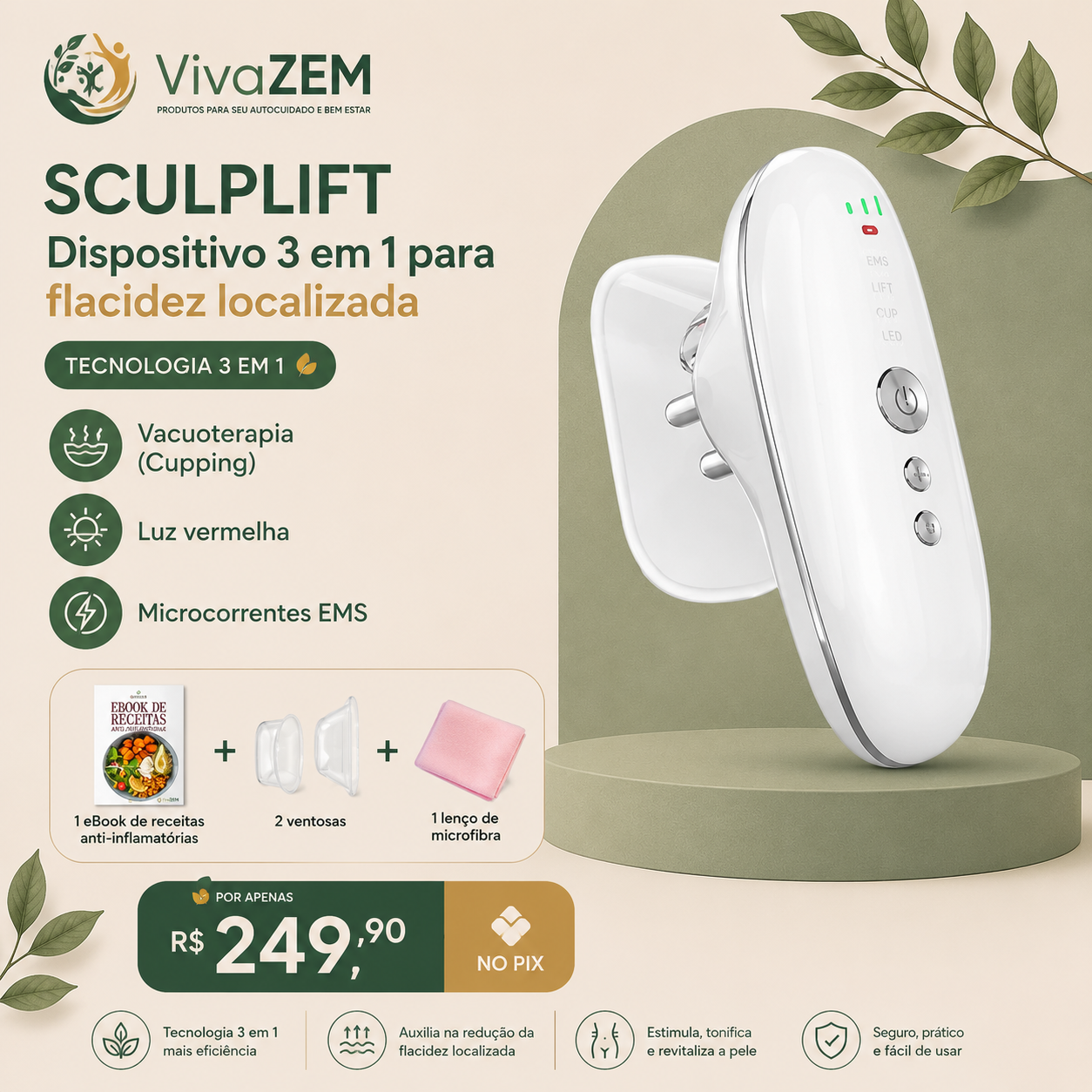 SculpLift - Dispositivo 3 em 1 para Flacidez Localizada